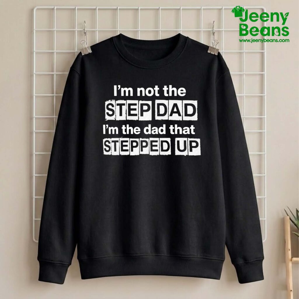 Erik Karlsson I'm Not A Step Dad Shirt