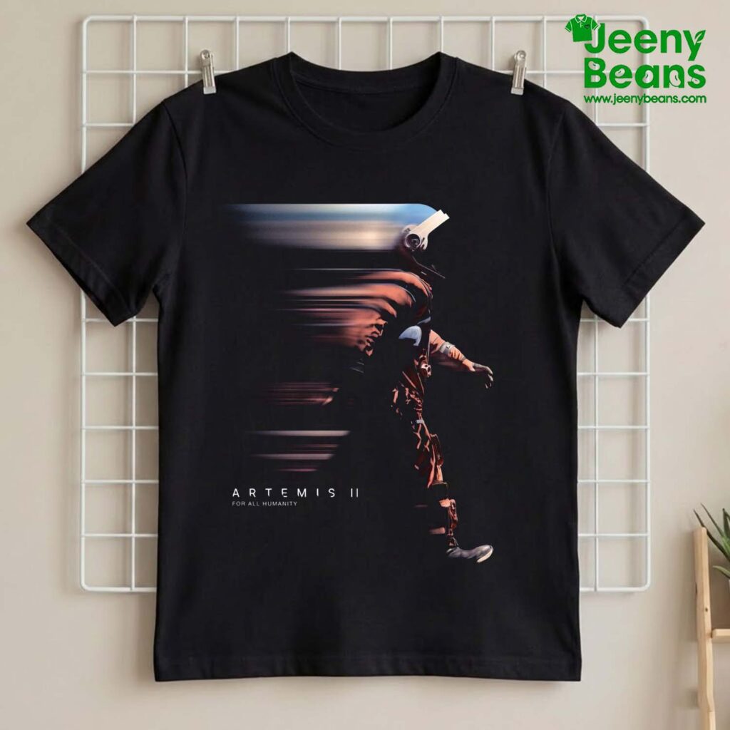Artemis II For All Humanity Shirt