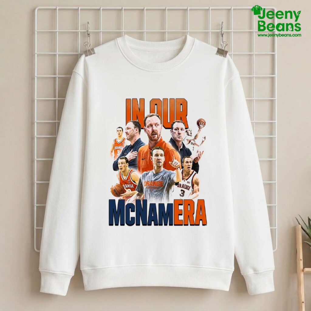 Syracuse Orange In Our McNamEra Shirt