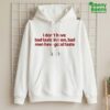I Don't Have Bad Taste In Men Bad Men Have Good Taste Shirt