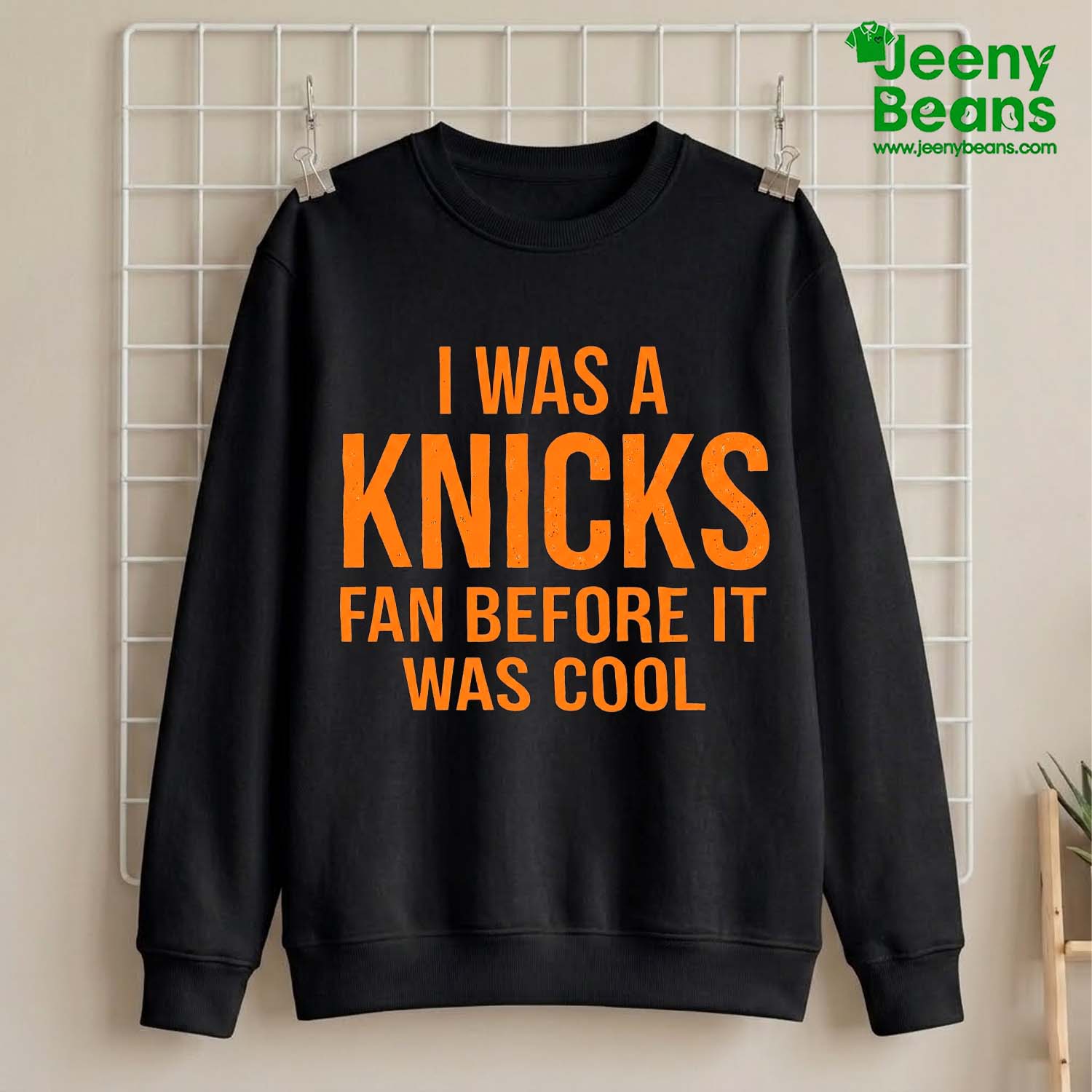 I Was A Knicks Fan Before It Was Cool Shirt