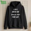 Look Around Spencer Pratt For LA Shirt