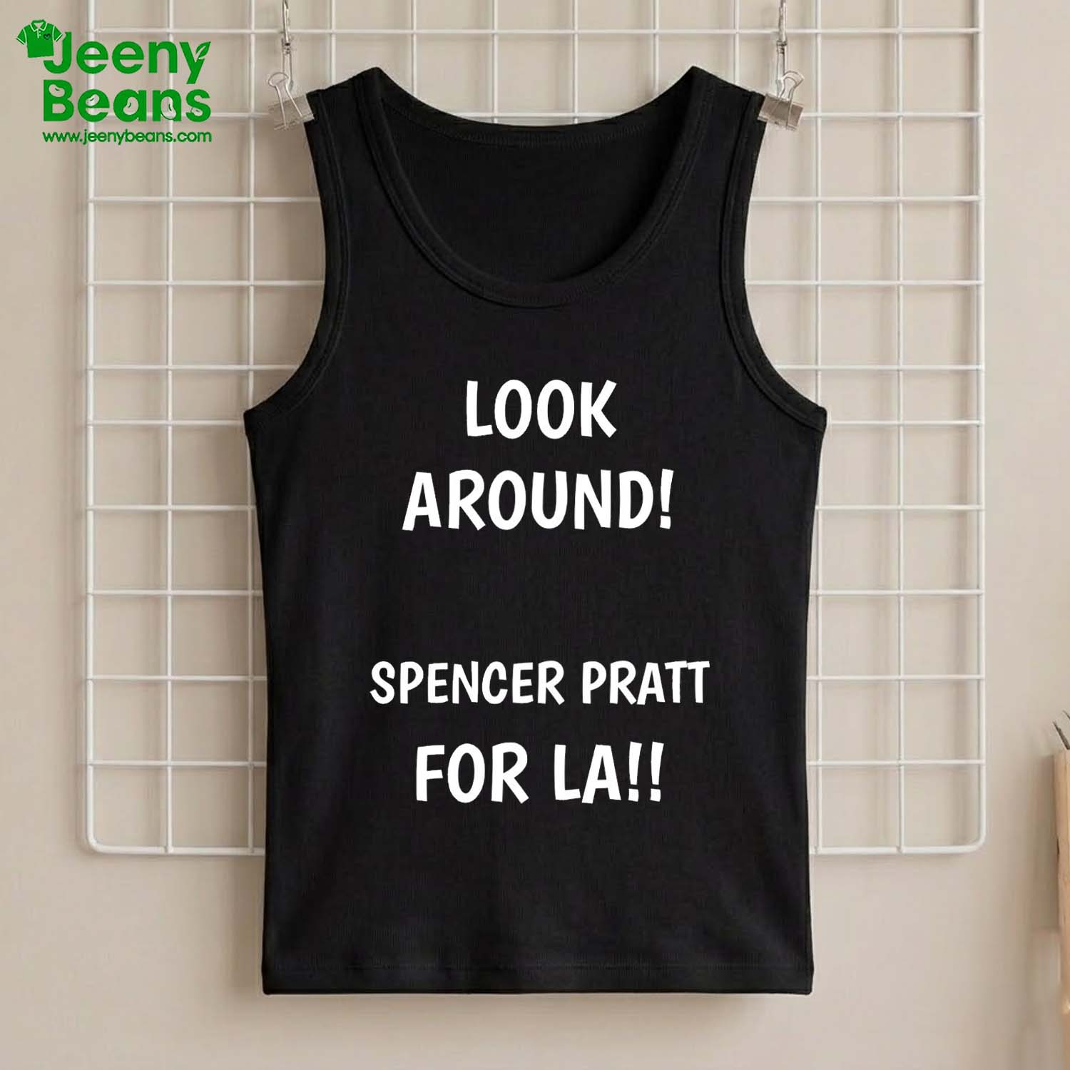 Look Around Spencer Pratt For LA Shirt