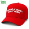 Making Holiness Great Again Hat