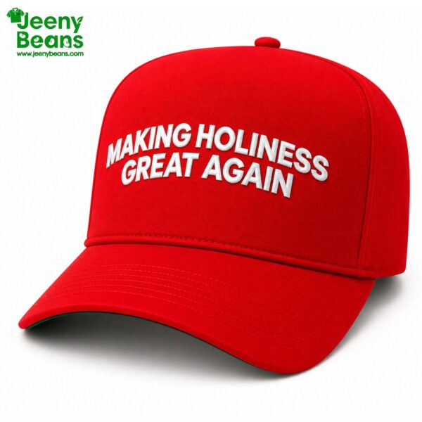 Making Holiness Great Again Hat