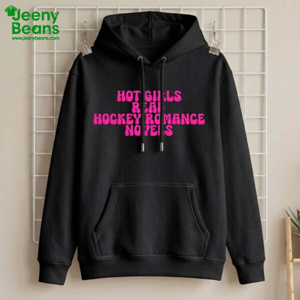 Hot Girls Read Hockey Romance Novels Shirt