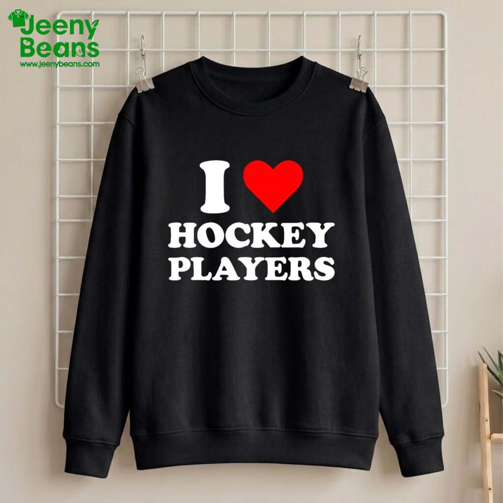 I love Hockey Players Shirt