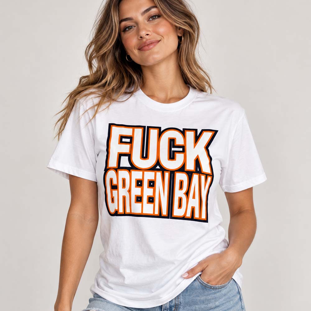 Fuck Green Bay Green Hey Bay Pack This Shirt Fuck Green Bay Green Hey Bay Pack This Shirt