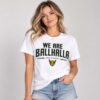 Golden State Valkyries We Are Ballhalla Playoffs Shirt