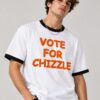 Vote For Chizzle Shirt